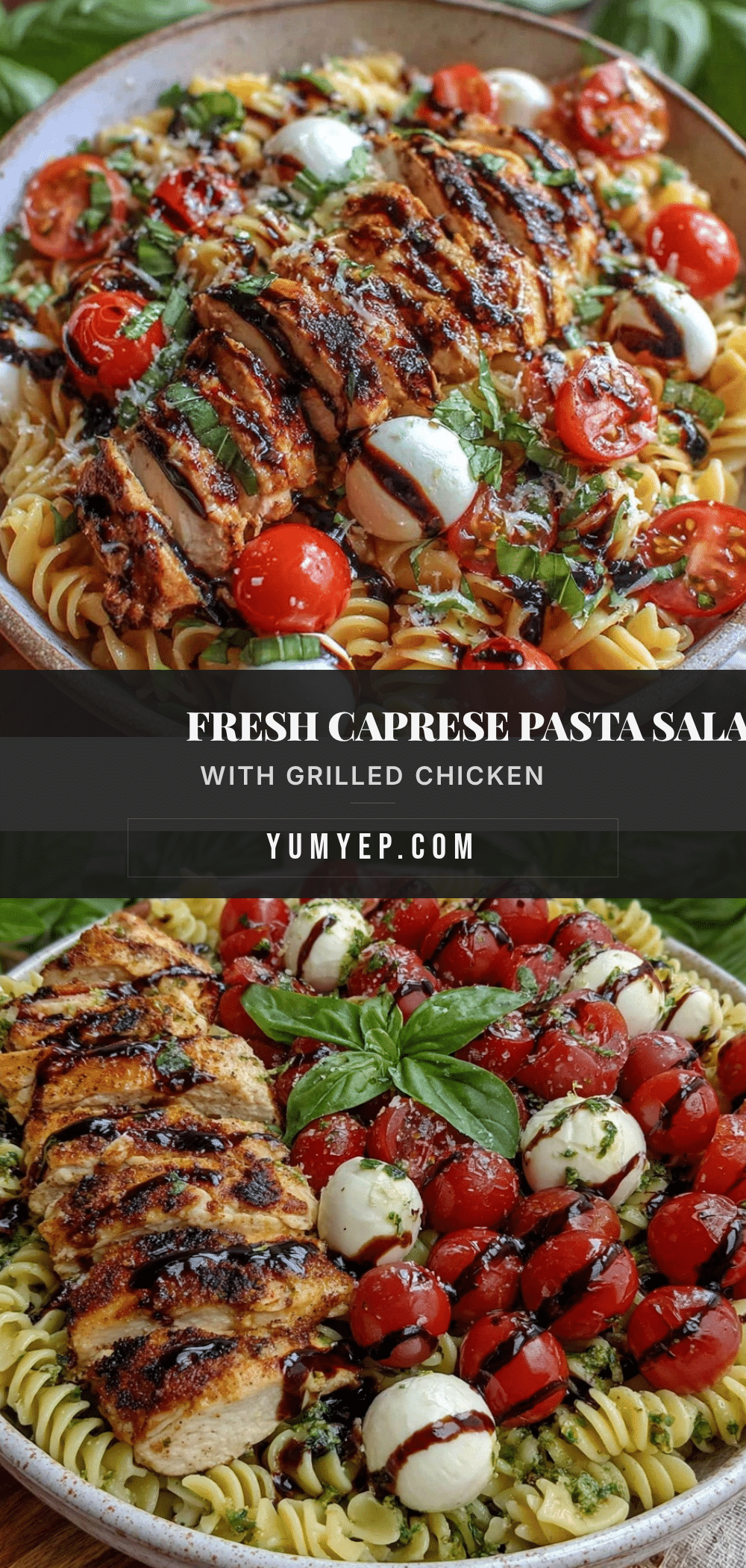 fresh caprese pasta salad with grilled chicken recipe